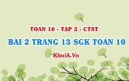 Bài 2 trang 13 SGK Toán 10 tập 2 Chân trời sáng tạo